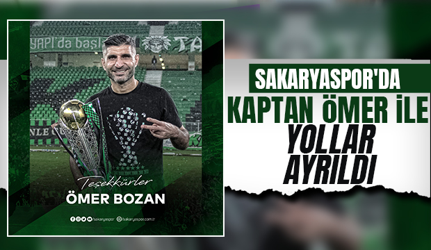 Sakaryaspor'da kaptan Ömer ile yollar ayrıldı