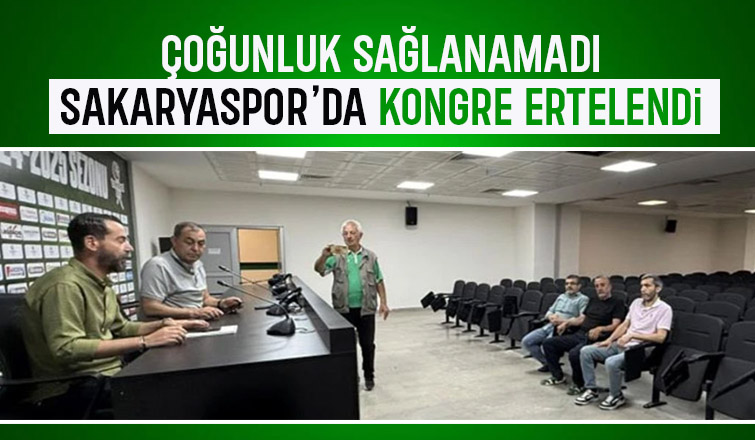 Sakaryaspor da kongre ertelendi
