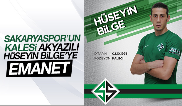 SAKARYASPOR KALESİ AKYAZILI HÜSEYİN BİLGE YE EMANET