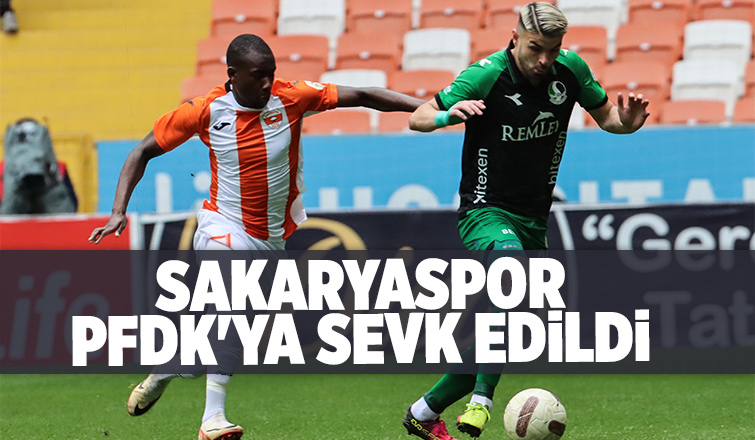 Sakaryaspor yine PFDK'lık