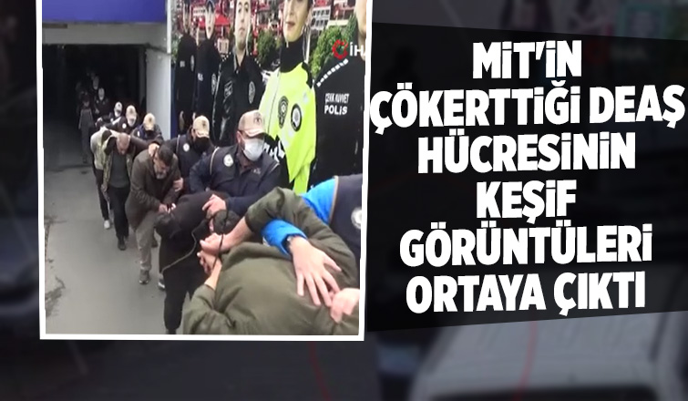 Saldırı hazırlığındaki teröristlerin keşif yaptığı görüntüler ortaya çıktı