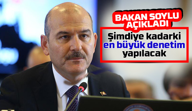 Salgın sürecindeki en büyük denetim yarın