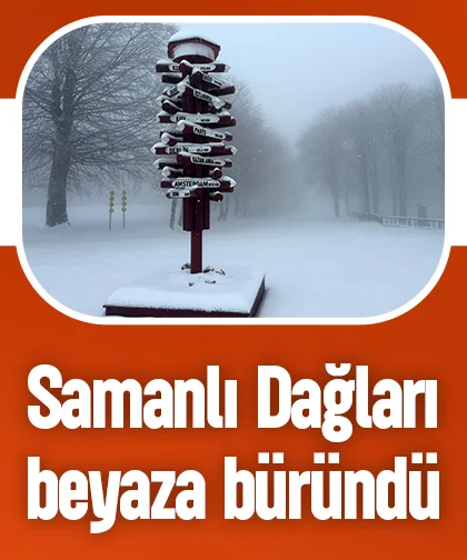 Samanlı Dağları beyaza büründü