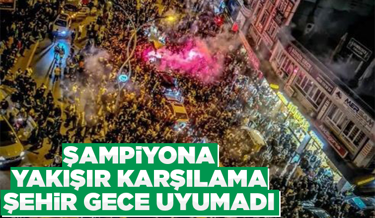 Şampiyon Böyle Karşılandı