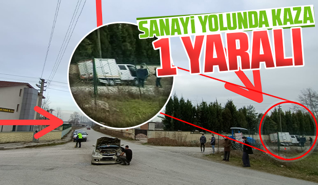Sanayi yolunda kaza: 1 yaralı