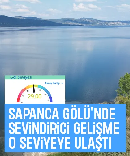 Sapanca Gölü'nde su seviyesi kritik eşiğe yükseldi