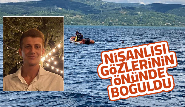 Sapanca Gölü'ne giren nişanlısı gözlerinin önünde boğuldu