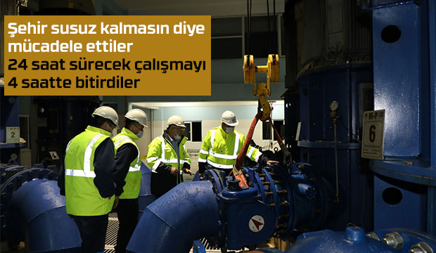 SASKİ’den kesintisiz su için yoğun gece mesaisi