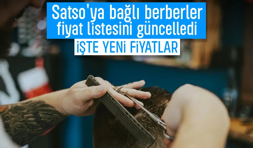 SATSO'ya bağlı berberler fiyatları güncelledi