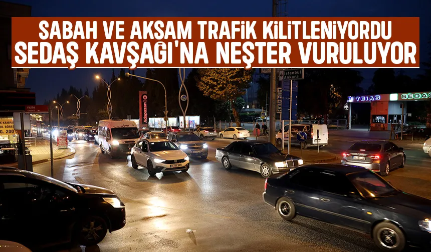 SEDAŞ Kavşağı için düğmeye basıldı