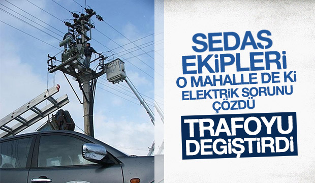 SEDAŞ ÖMERCİKLERMAHALLESİNE ENERJİ ÇÖZÜMÜ SAĞLADI