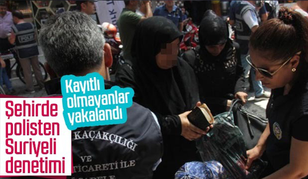 Şehirde polisten Suriyeli denetimi