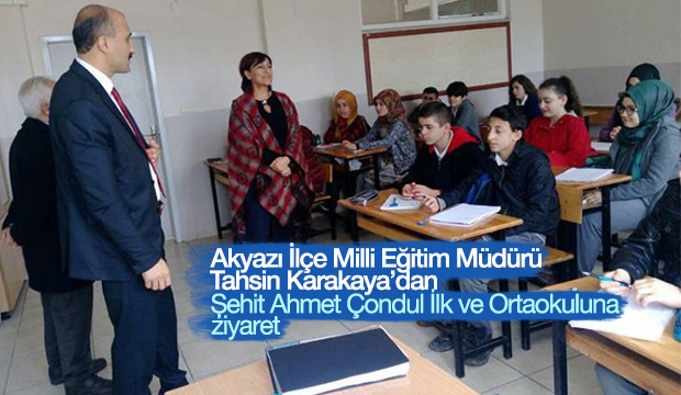 ŞEHİT AHMET ÇONDUL İLK VE ORTAOKULUNA ZİYARET