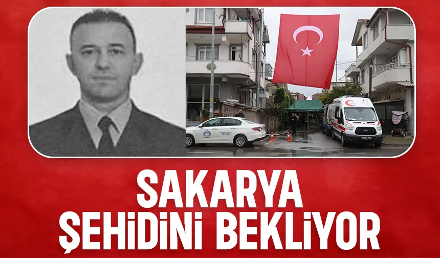 Şehit Astsubay Başçavuş Karakuş'un cenazesi Sakarya'ya getirilecek