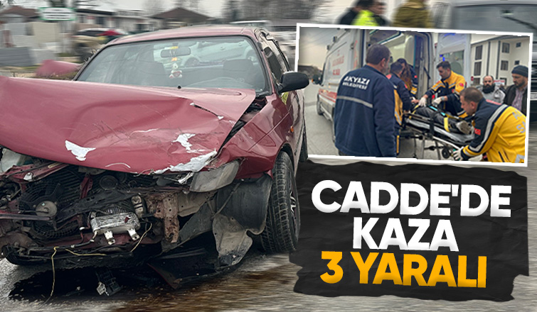 Şehit Furkan Çelik Caddesi’nde kaza 3 yaralı 
