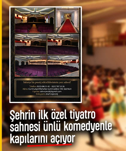 Şehrin ilk özel tiyatro sahnesi ünlü komedyenle kapılarını açıyor