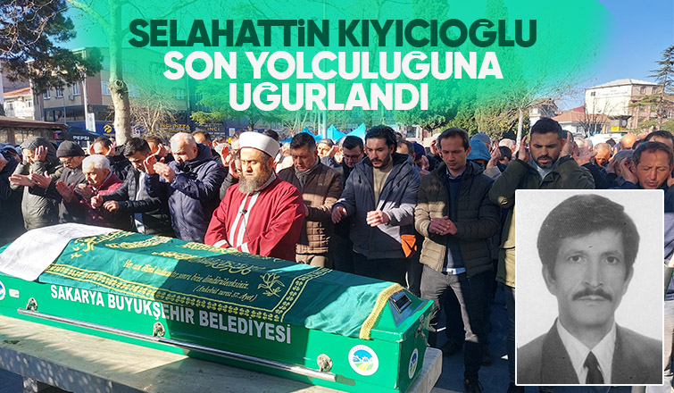 Selahattin Kıyıcıoğlu defnedildi