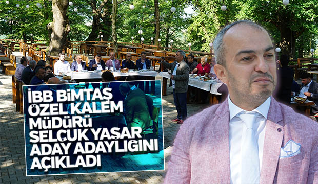 Selçuk Yaşar Aday Adaylığını Açıkladı