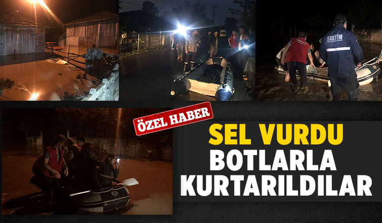 Selde mahsur kalanlar botlarla tahliye edildi