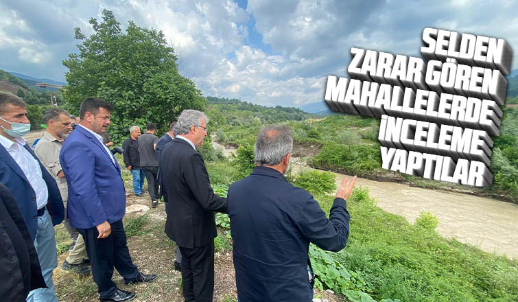 Selden zarar gören mahallelerde inceleme yaptılar