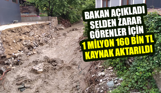 Selden zarar görenler için 1 milyon 160 bin TL kaynak aktarıldı