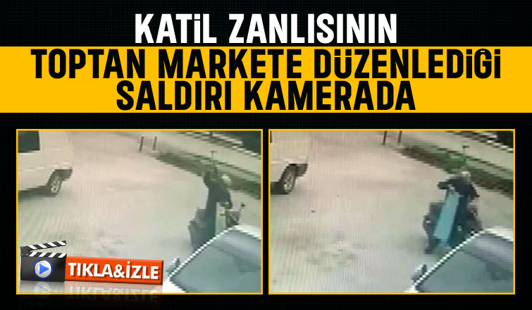 Serdivan'daki cinayetin işyerine yaptığı saldırı kamerada