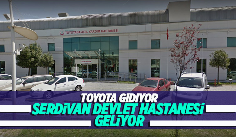 Serdivan’a yeni hastane geliyor