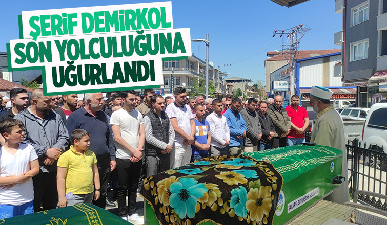 Şerif Demirkol toprağa verildi