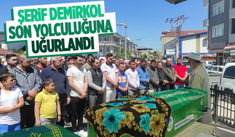 Şerif Demirkol toprağa verildi