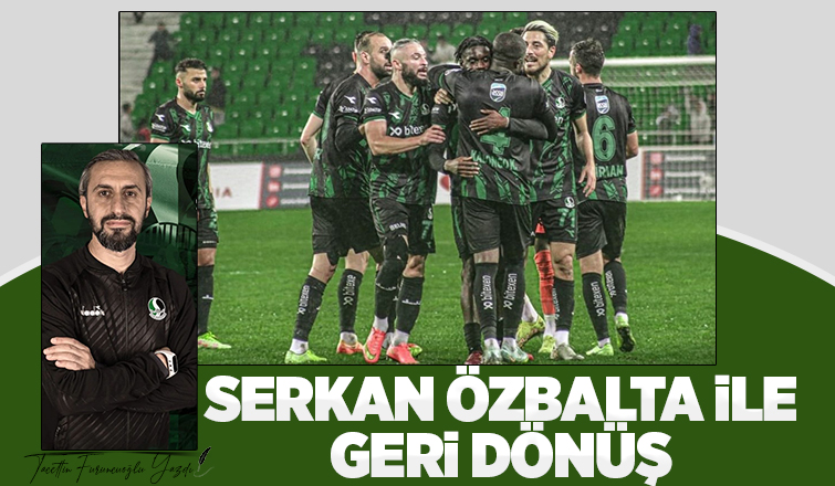 SERKAN ÖZBALTA İLE GERİ DÖNÜŞ 