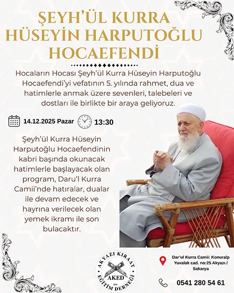 Şeyh’ül Kurra Hüseyin Harputoğlu vefatının 5. yılında anılacak