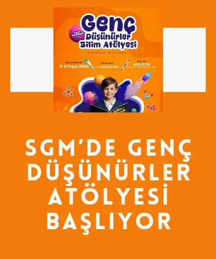 SGM’de Genç Düşünürler Atölyesi başlıyor