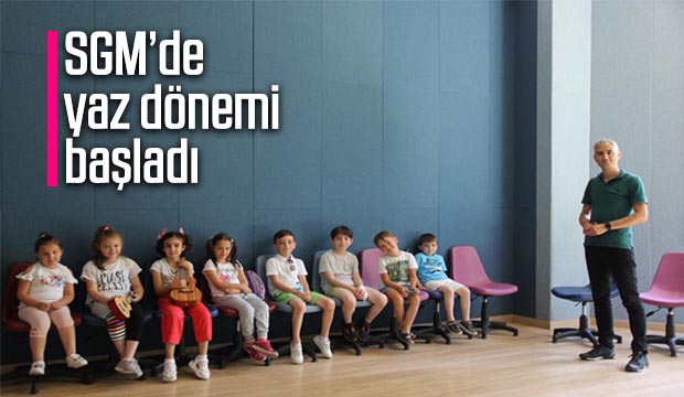 SGMlerde yaz dönemi 11 bin 675 öğrenci ile başladı