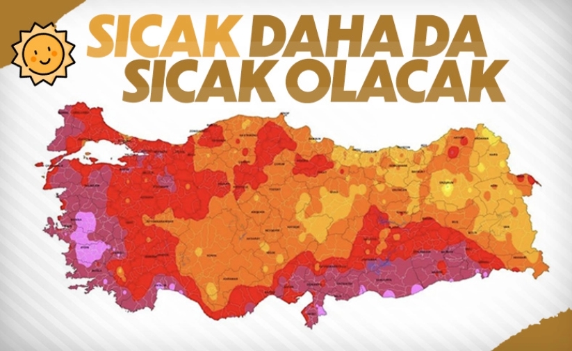 Sıcaklıklar 12 derece birden artacak