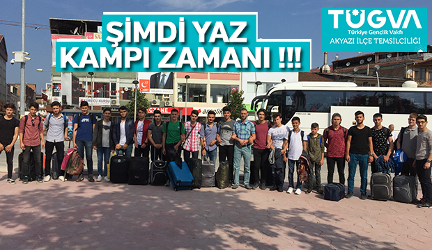 ŞİMDİ YAZ KAMPI ZAMANI