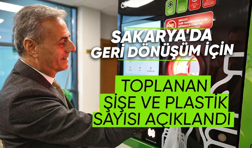 Şişeler iade edilip para alınıyor; İşte toplanan atık sayısı