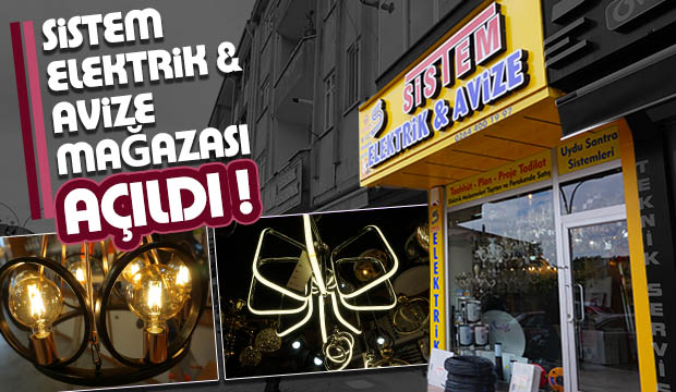 Sistem Elektrik Avize Açıldı