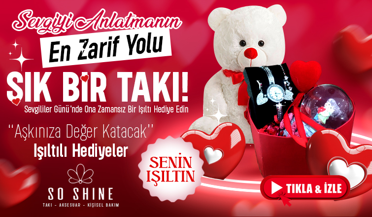 SO SHINE AKYAZI ile Sevgililer Günü'ne Özel Işıltılı Hediyeler
