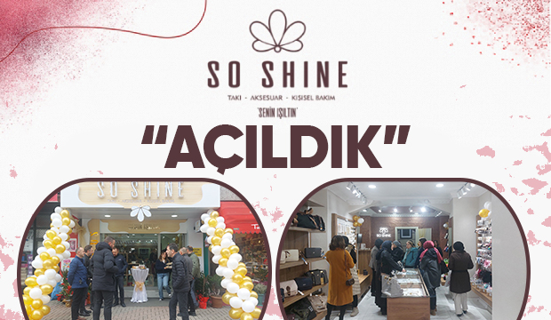 SO SHINE Artık Hizmetinizde!