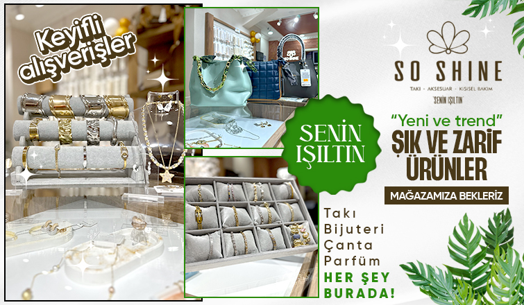 SO SHINE: Şıklığın ve Zarafetin Yeni Adresi Akyazı’da!