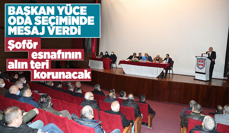 Şoför esnafının alın teri korunacak