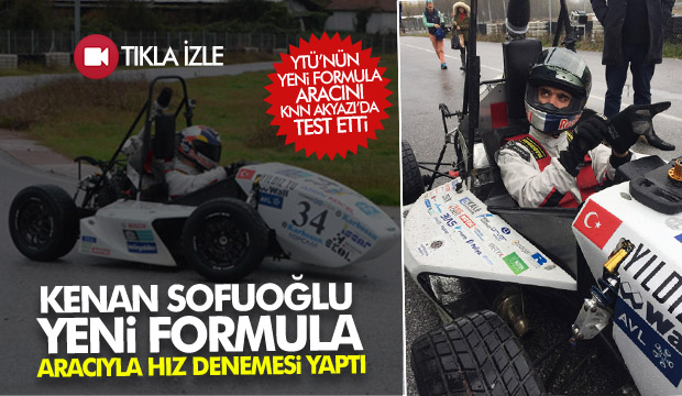SOFUOĞLU YENİ FORMULA ARACINI TEST ETTİ