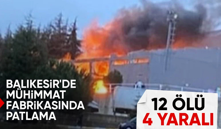 SON DAKİKA! Balıkesir'de patlayıcı üretim fabrikasında patlama oldu