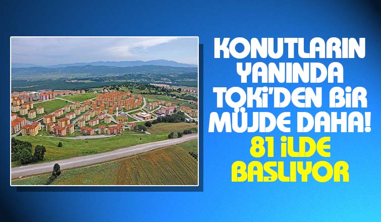 Sosyal konut projesine işyerleri de kapsama alındı