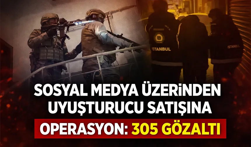 Sosyal medya aracılığıyla uyuşturucu satanlara operasyon
