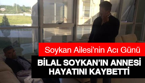 Soykan Ailesi nin Acı Günü