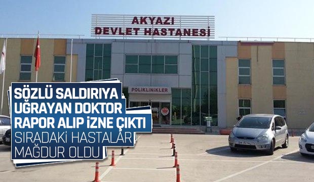 Sözlü saldırıya uğrayan doktor Rapor alıp izne çıktı