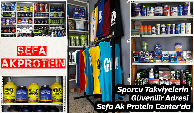 Sporcu Takviyelerin Güvenilir Adresi Sefa AkProtein Center da 
