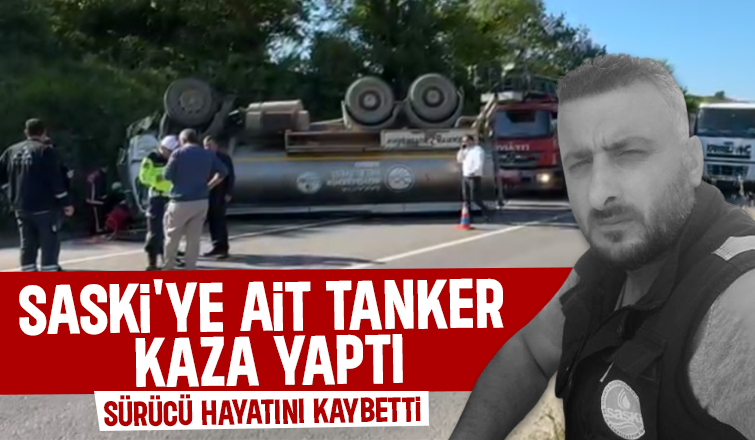 Su tankeri kaza yaptı, sürücü öldü