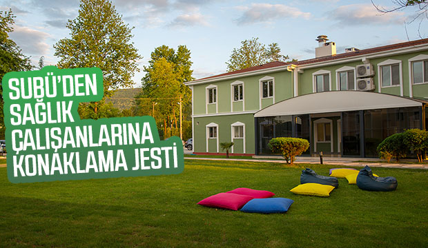 SUBÜ DEN SAĞLIK ÇALIŞANLARINA KONAKLAMA JESTİ